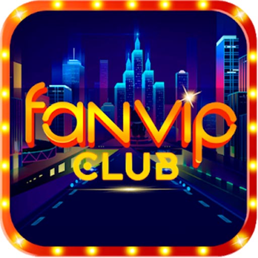 FanVip Club – Cổng game đổi thưởng quốc tế – Tải FanVIP APK, IOS